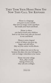 They Took Your Home From You Now They Call You Refugee Nikita Gill By Tiffyjean Refugee Quotes Words Quotations