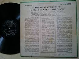 SHORTY ROGERS AND HIS GIANTS Martians Come Back! *US ATLANTIC 60s VINYL LP*