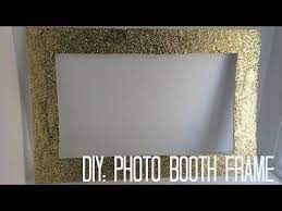 Diy Photo Booth Frame Youtube Marcos Para Fiestas Cuadro De Cumpleanos Ideas De Fiesta De Graduacion