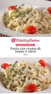 Pasta Con Crema Di Tonno E Olive Ricetta Ricette Piatti Di Pasta Primi Piatti Di Pasta