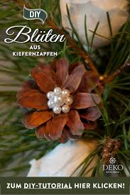 Diy Bezaubernde Bluten Aus Kiefernzapfen Basteln Zapfen Basteln Weihnachtsdeko Basteln Kiefernzapfen