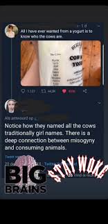 Yes, because she's wearing her jeans for him, not for herself. Female Cows Being Given Female Names Is Misogynistic Confidentlyincorrect