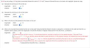 Solved A 640 Kg Car Pulling A 540 Kg Trailer Accelerates Chegg Com