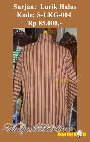 Model baju jadul lurik wnita / jual model baju batik wanita opnaisel megamendung kuning. Surjan Lurik Sugeng Rawuh Ing Griya Blangkon Lan Surjan