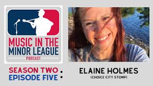 Episode 31: Elaine Holmes (Choice City Stomp)