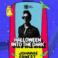 1st Nov - Halloween Into The Dark - Ft Johnnie Ernest event image