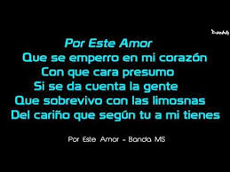 Letra Por Este Amor Banda Ms S Quote Music Songs Songs