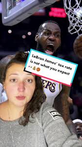 Understanding LeBron James' Surprising Tax Rate Revealed
