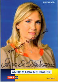 Original Autogramm Anne Maria Neubauer ORF ...