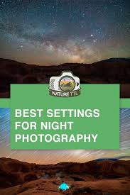 Take Photos Of The Night Sky With The Best Settings For Better Photos Night Sky Night Photogr Night Photography Night Sky Photography Photography Settings