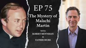 ROBERT MARRO: A PERSONAL GLIMPSE INTO THE WORLD OF FR MALACHI MARTIN