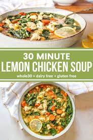 30 Minute Lemon Chicken Soup Recipe Lemon Chicken Soup Chicken Soup Recipes Chicken Veggie Soup