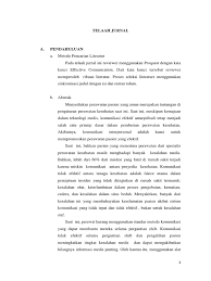 Proses seleksi literature menggunakan kriteria inklusi dan ekslusi antara lain : Makalah Telaah Jurnal