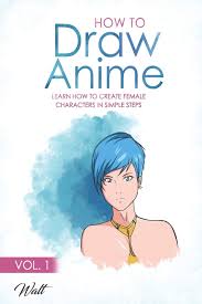 Maybe you would like to learn more about one of these? Amazon Com How To Draw Anime Learn How To Create A Female Anime Character In Simple Steps 9781704615561 Ramos Walter Books