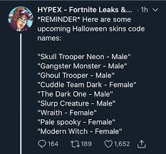 Fortnite fans may be able to get their hands on the ghoul trooper skin in the coming days if a recent tweet from the game's official twitter account is any indication. Halloween Skin Code Names Fortniteleaks
