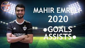 Mahir emreli when football becomes art. Mahir Emreli 2020 Goals Assists Youtube