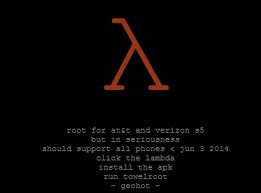 That's the question that many android users that want to acquire superuser. Geohot S Towelroot Apk Easily Root Your At T Or Verizon Galaxy S5