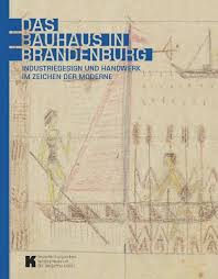 #wennsgutwerdenmuss impressum / datenschutzerklärung (in der fußzeile): Das Bauhaus In Brandenburg Von Ulrich Rothke Isbn 978 3 942798 11 2 Buch Online Kaufen Lehmanns De