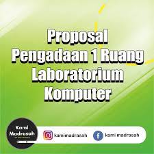 Scopri ricette, idee per la casa, consigli di stile e altre idee da provare. Download Proposal Pengadaan Ruang Lab Komputer Kami Madrasah
