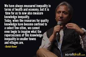 16 Hard Hitting Quotes From Ravish Kumar About Honest Journalism