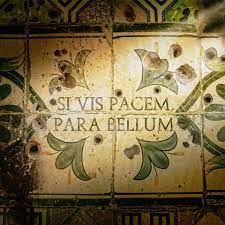 Qui veut la paix pr?pare la guerre en latin. Si Vis Pacem Para Bellum Wiki Lettresantiques Fandom