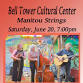 Bell Tower Cultural Center presents Manitou Strings
