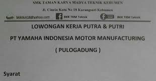 Loker purbalingga merupakan situs berbagi info lowongan kerja di purbalingga purwokerto banyumas cilacap banjarnegara terbaru dan terlengkap 2021 Loker Pt Yamaha Indonesia Motor Manufacturing Yimm Via Bkk Tkm Teknik Kebumen Lowongan Kerja Loker Terbaru