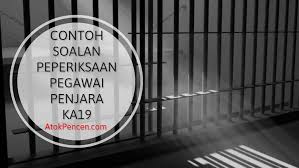 Contoh Soalan Peperiksaan Pegawai Penjara Ka19 Atokpencen Com