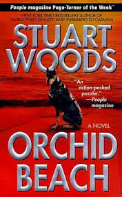 Orchid Beach Holly Barker Book 1 By Stuart Woods Stuart Woods Stuart Woods Books Beach Books