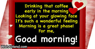 Send good morning message for her to make. Good Morning Messages For Wife