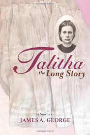 Talitha the Long Story