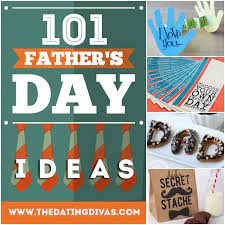 Make dad feel extra special today! Father S Day Ideas Gift Ideas Crafts Activities From The Dating Divas
