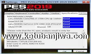 All files are identical to originals after installation. Pes 2019 Settings Exe For Check Pc Specifications