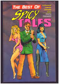 The Best of Spicy Tales: An Uncensored Collection of Naughty Comics by  Mason, Tom, ed: Softcover (1990) First Edition. | Parigi Books, Vintage and  Rare
