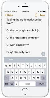 The registered trademark symbol is ®. How To Type Trademark Copyright Symbols On Iphone And Ipad Osxdaily