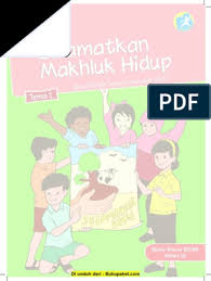 Simak inilah kunci jawaban buku tematik tema 8 kelas 5 sd halaman 31, 32, dan 33 subtema 1 manusia dan lingkungan pembelajaran 4. Kelas 6 Tema 1 Selamatkan Makhluk Hidup Pdf