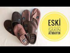 eskimis terlikleri atmayin harika bir geri donusum recycle idea diy youtube terli k geri donusum patikler