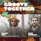 Groove Together: Shane One & Josh Doubles