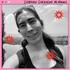 Siobhan Guerrero McManus, autor en Volcánicas