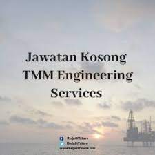 Over the last many years operation, experienced and highly skilled support by the staffs, tmm is able to cater and. Jawatan Kosong Tmm Engineering Services Sdn Bhd
