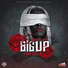 Squash Big Up Yuh Self Prod By Drop Top Records In 2021 South African Hip Hop Hip Hop Music African Music