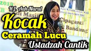 Teks ceramah lucu agar jamaah tak merasa bosan, pesan tetap sampai. Ceramah Sunda Lucu Pisan Ngakak Hj Aah Nurul Youtube