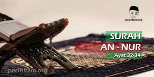 Pada ayat ini allah menyerukan kepada semua pihak yang memikul tanggung jawab atas kesucian dan kebersihan akhlak umat, agar mereka menikahkan. Surah An Nur Ayat 32 34 Terjemahan Dan Tafsir Al Qur An Pecihitam Org