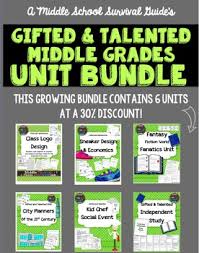 Gifted And Talented Middle Grades Unit Bundle Middle School Survival Student Teaching Gifts Middle School Gift