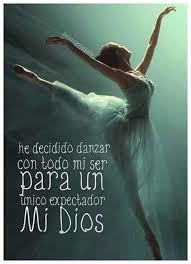 Pin De Sandrita Benitez En Targetitas Y Mensajes De Esperanza Frases De Danza Danza De Alabanza Danza Cristiana