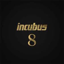 Incubus 8 Preview 320kbps Mp3 Free Download Incubus New Music Albums Music Book