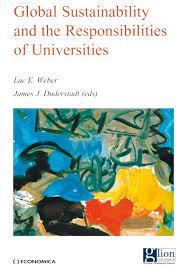 Check spelling or type a new query. Global Sustainability And The Responsibilities Of Universities