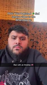 Can You Send Me The Video Pakistani Dad