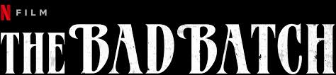 So you can expect plenty of violence, including severed arms and legs, guns and shooting, dead bodies, blood spatters, beating, fighting, and stabbing. The Bad Batch Netflix Official Site