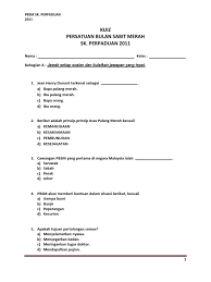  persatuan kebangsaan menjalankan tugasnya memberi bantuan kepasa mangsa bencana alam, pencegahan penyakit dan. Kuiz